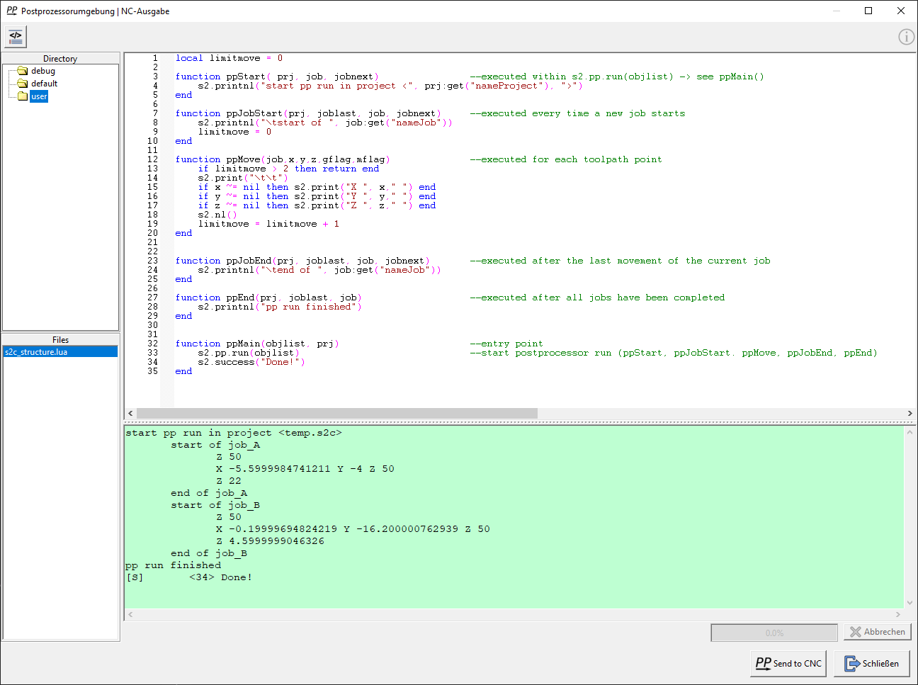 The screenshot shows a simple example in the post-processing environment for editing send2cnc post-processing scripts.